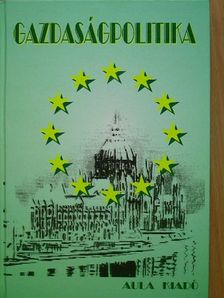 Dedák István - Gazdaságpolitika [antikvár]