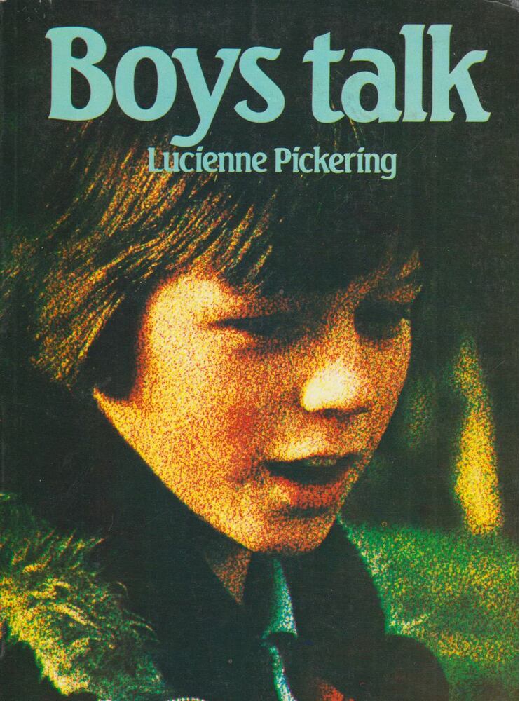 Lucienne Pickering - Boys talk [antikvár]
