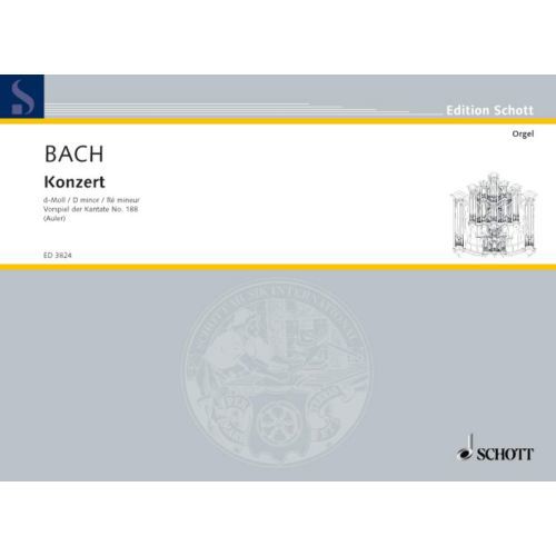 J. S. Bach - WERKE FÜR ORGEL UND ORCHESTER NR.6 KONZERT d-moll (WOLFGANG AULER)