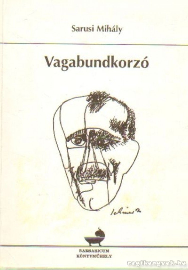 Sarusi Mihály - Vagabundkorzó [antikvár]