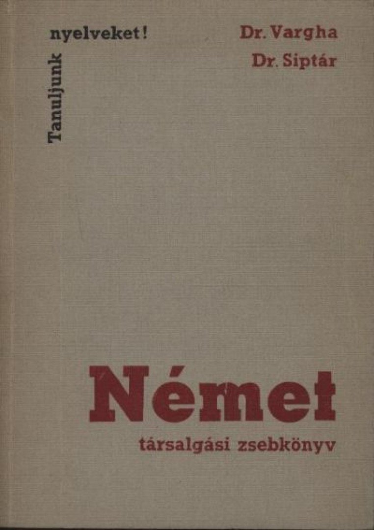Siptár Ernő, Vargha Károly - Német társalgási zsebkönyv [antikvár]