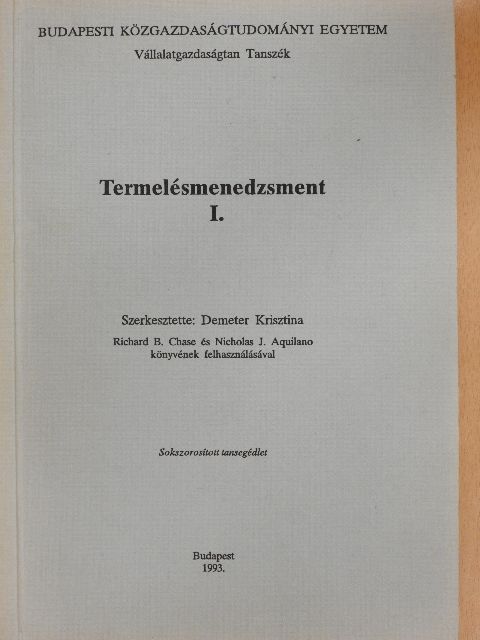 Nicholas J. Aquilano - Termelésmenedzsment I. [antikvár]