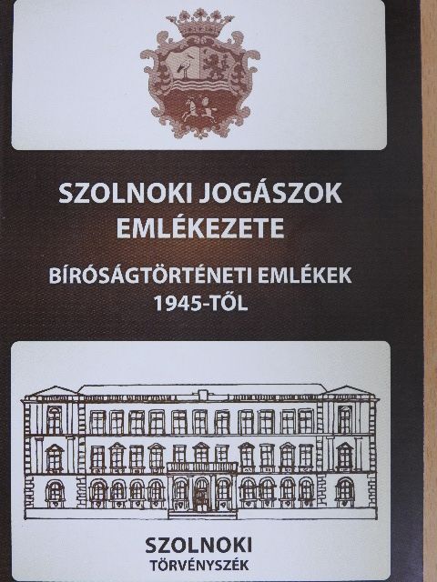 Dr. Bathó Károly - Szolnoki jogászok emlékezete [antikvár]