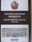 Dr. Bathó Károly - Szolnoki jogászok emlékezete [antikvár]
