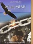 Dévényi László - Mi az MLM? [antikvár]