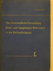 Herbert Martini - Die wirtschaftliche Herstellung form- und lagegenauer Bohrungen in der Reihenfertigung (dedikált példány) [antikvár]