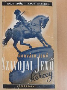 Horváth Jenő - Szavójai Jenő herceg [antikvár]