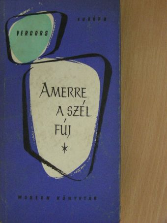 Vercors - Amerre a szél fúj [antikvár]
