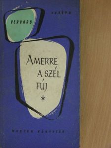 Vercors - Amerre a szél fúj [antikvár]