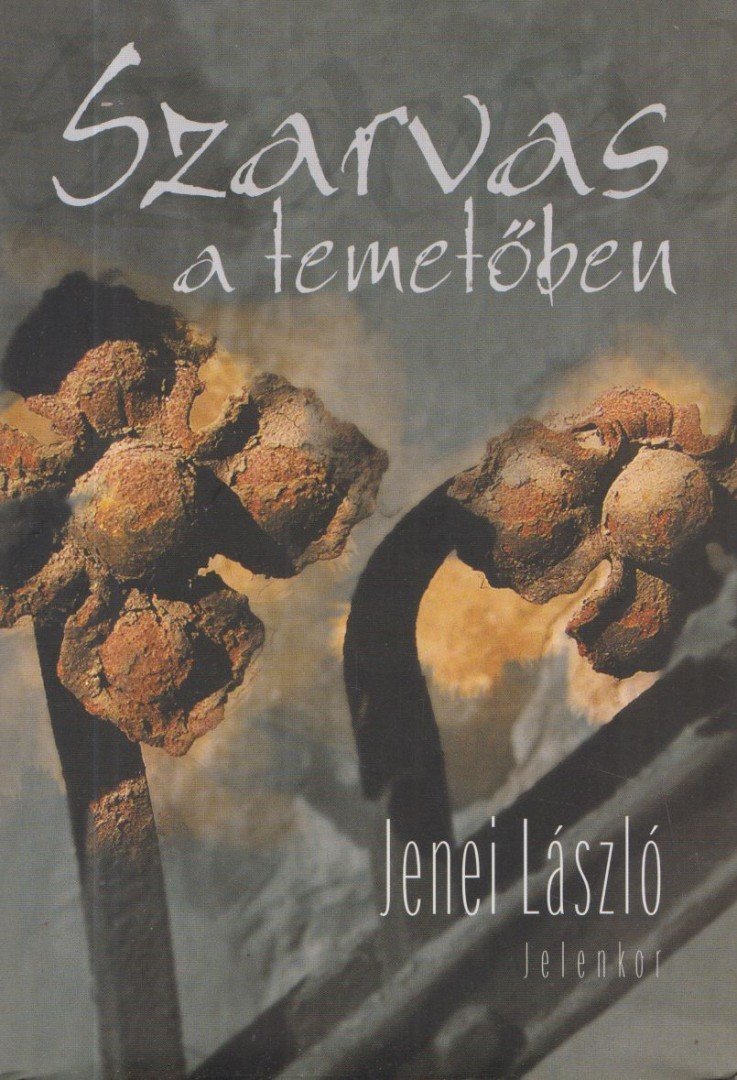 Jenei László - Szarvas a temetőben [antikvár]