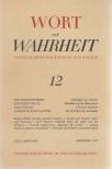 Otto Schulmeister - Wort und Wahrheit Heft 12 Dezember 1967 [antikvár]
