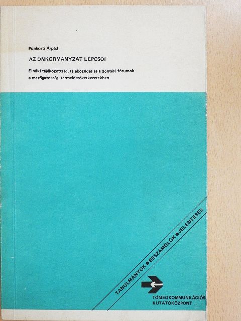 Pünkösti Árpád - Az önkormányzat lépcsői [antikvár]