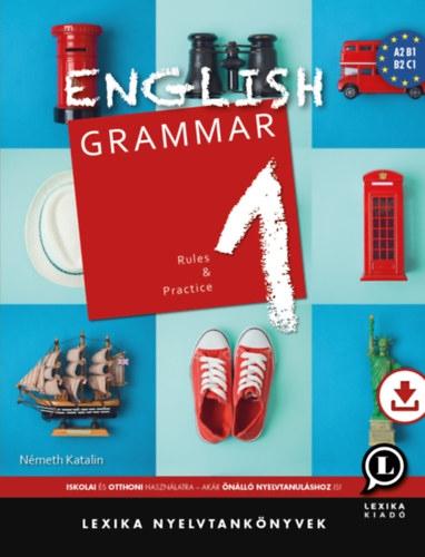 Németh Katalin - English Grammar 1 - Rules and Practice - letölthető hanganyaggal