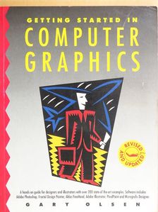 Gary Olsen - Getting Started in Computer Graphics [antikvár]