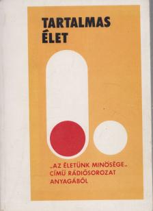 Dr. Eke Károly - Tartalmas élet [antikvár]