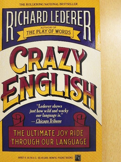 Richard Lederer - Crazy English [antikvár]