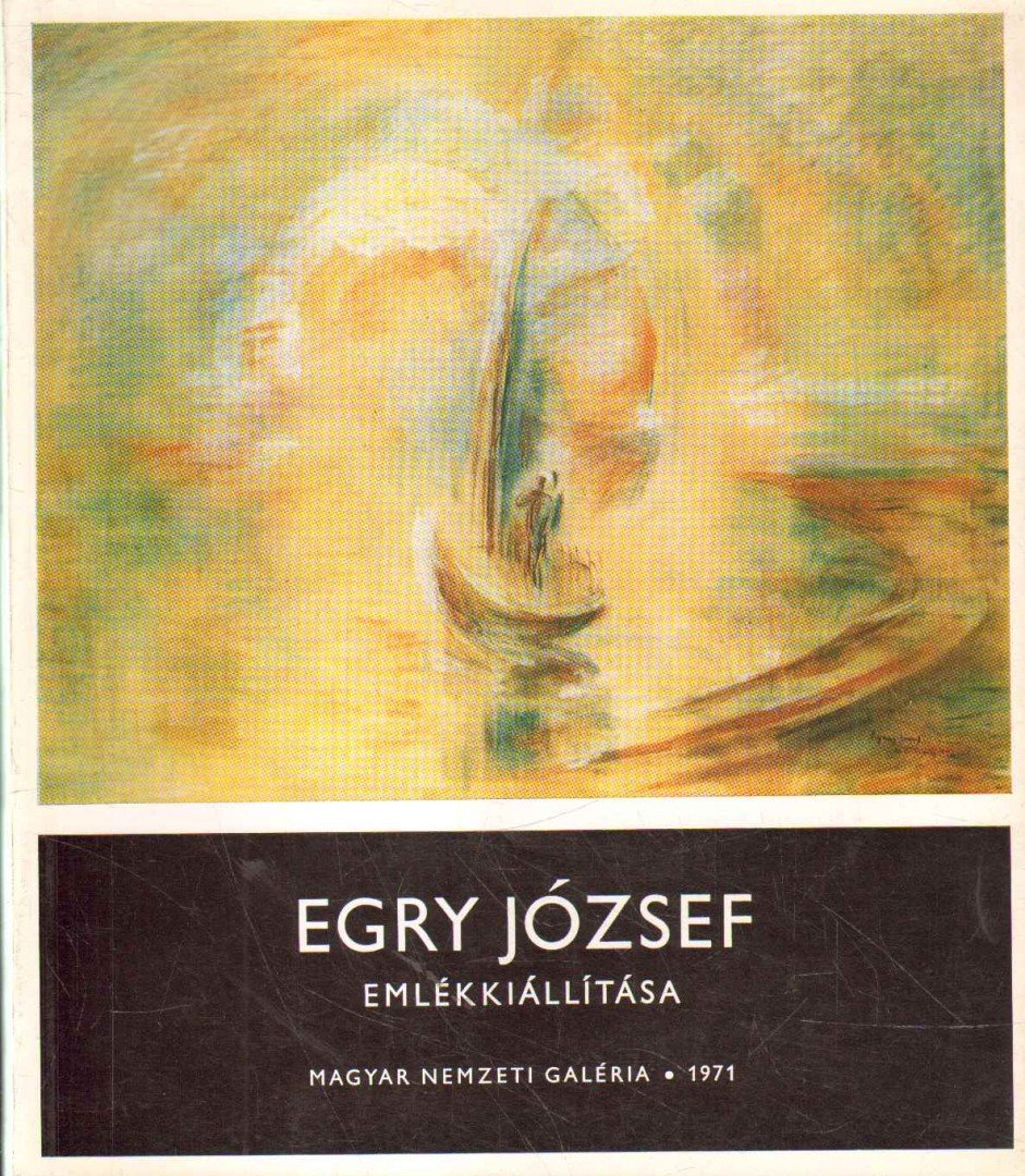 Szíj Béla - Egry József emlékkiállítása [antikvár]