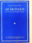 Kiss József - Az ár ellen [antikvár]