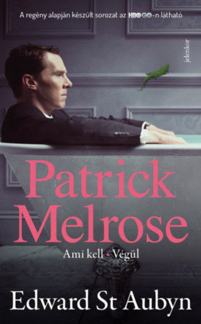 Edward St. Aubyn - Patrick Melrose 2. [antikvár]