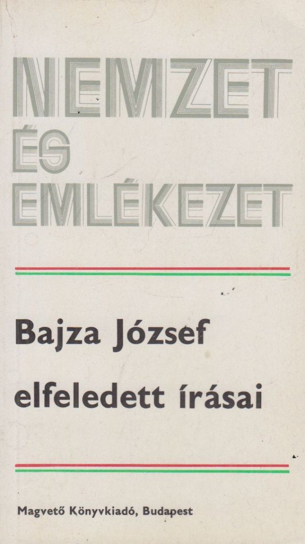 Fenyo István - Bajza József elfeledett írásai [antikvár]