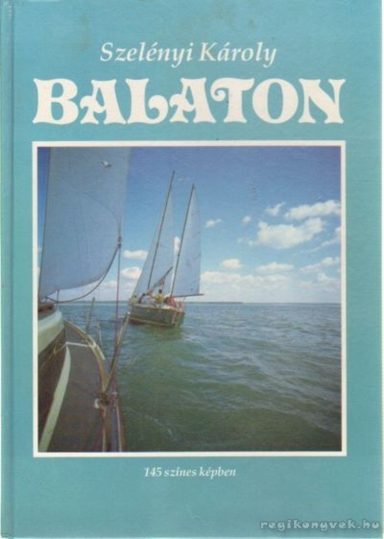 Szelényi Károly - Balaton [antikvár]