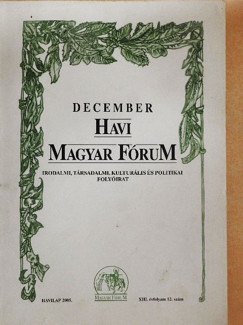 Bálint László - Havi Magyar Fórum 2005. december [antikvár]