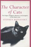 Stephen Budiansky - The Character of Cats [antikvár]