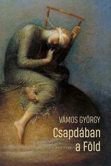 Vámos György - Csapdában a Föld [eKönyv: epub, mobi]