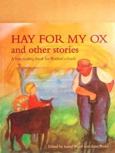 Isabel Wyatt - Hay for my Ox and other stories [antikvár]