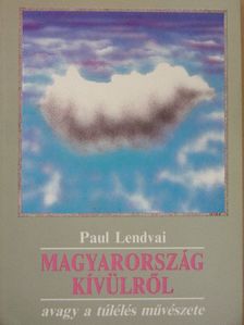 Paul Lendvai - Magyarország kívülről [antikvár]