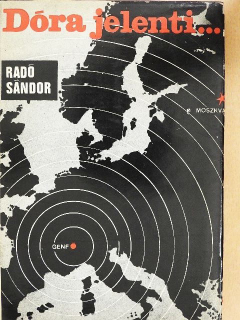 Dr. Radó Sándor - Dóra jelenti... [antikvár]