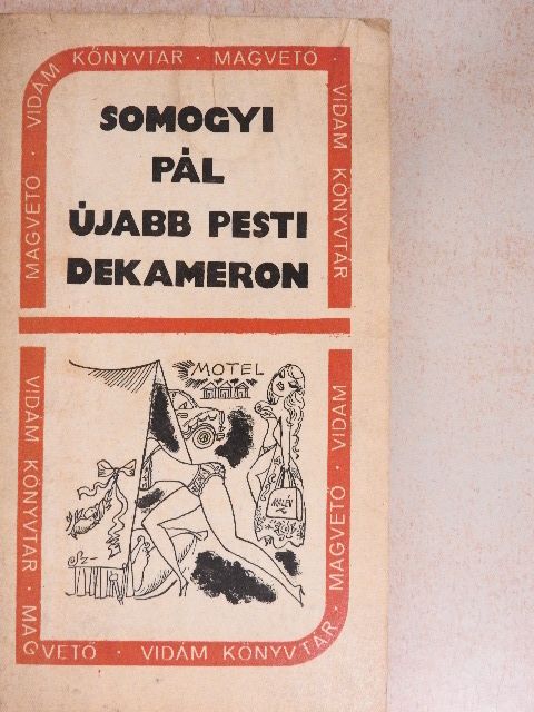 Somogyi Pál - Újabb pesti dekameron [antikvár]