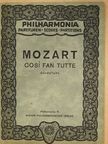 W. A. Mozart - Cosi fan tutte [antikvár]