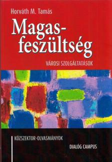 Horváth M. Tamás - Magasfeszültség [antikvár]