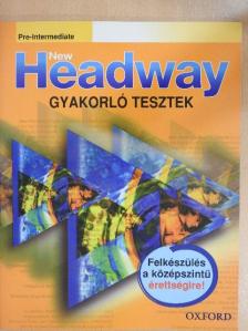 New Headway - Pre-Intermediate - Gyakorló tesztek [antikvár]