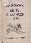 PAPP VIKTOR - Magyar Zenei Almanach 1944 [antikvár]