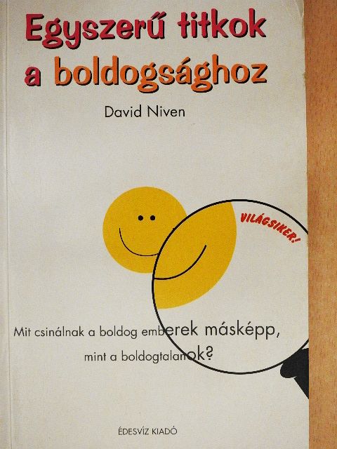 David Niven - Egyszerű titkok a boldogsághoz [antikvár]