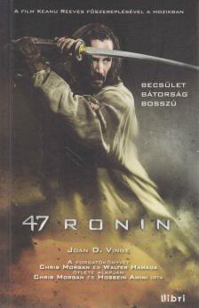 Joan D. Vinge - 47 ronin [antikvár]