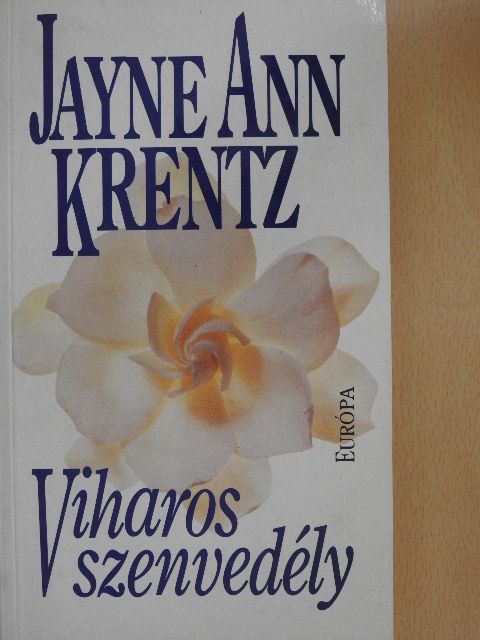 Jayne Ann Krentz - Viharos szenvedély [antikvár]