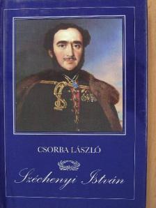 Csorba László - Széchenyi István [antikvár]