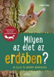 Holger Haag - Milyen az élet az erdőben? [antikvár]