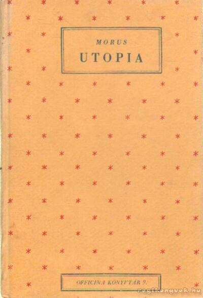 Morus, Thomas - Utopia [antikvár]