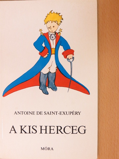 Antoine de Saint-Exupéry - A kis herceg [antikvár]