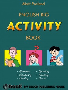 Purland Matt - English Big Activity Book [eKönyv: epub, mobi]