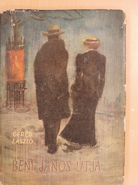 Geréb László - Béni János útja [antikvár]