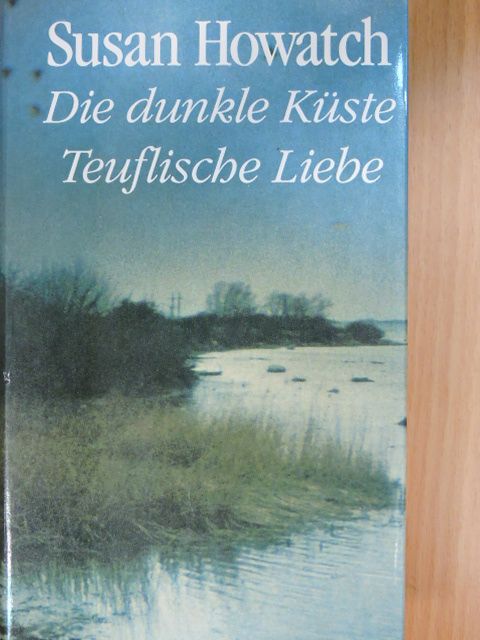 Susan Howatch - Die dunkle Küste/Teuflische Liebe [antikvár]