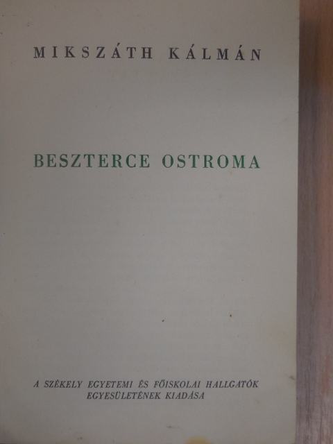 Mikszáth Kálmán - Beszterce ostroma [antikvár]