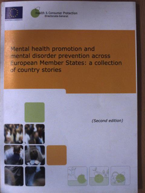 Mental health promotion and mental disorder prevention across European Member States: a collection of country stories [antikvár]