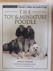 Janice Biniok - The Toy & Miniature Poodle [antikvár]