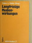 Josef Madry - Langfristige Medienwirkungen [antikvár]